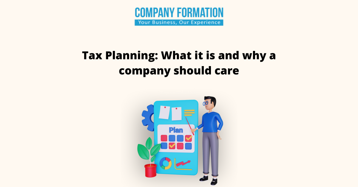 Tax Planning: What it is and why a company should care